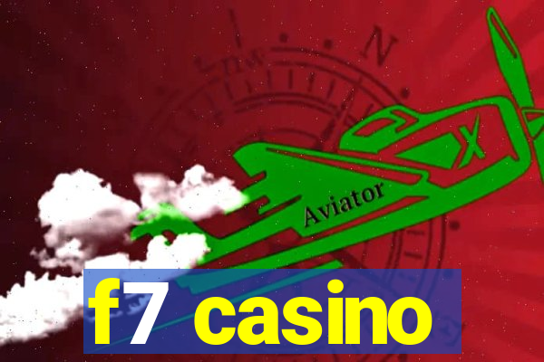 f7 casino